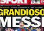 Sport, Grandioso Messi