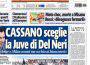 Tuttosport: Cassano sceglie la Juve di Delneri