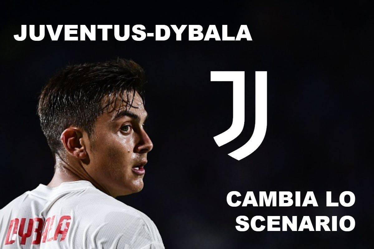 Juventus-Dybala, cambia lo scenario
